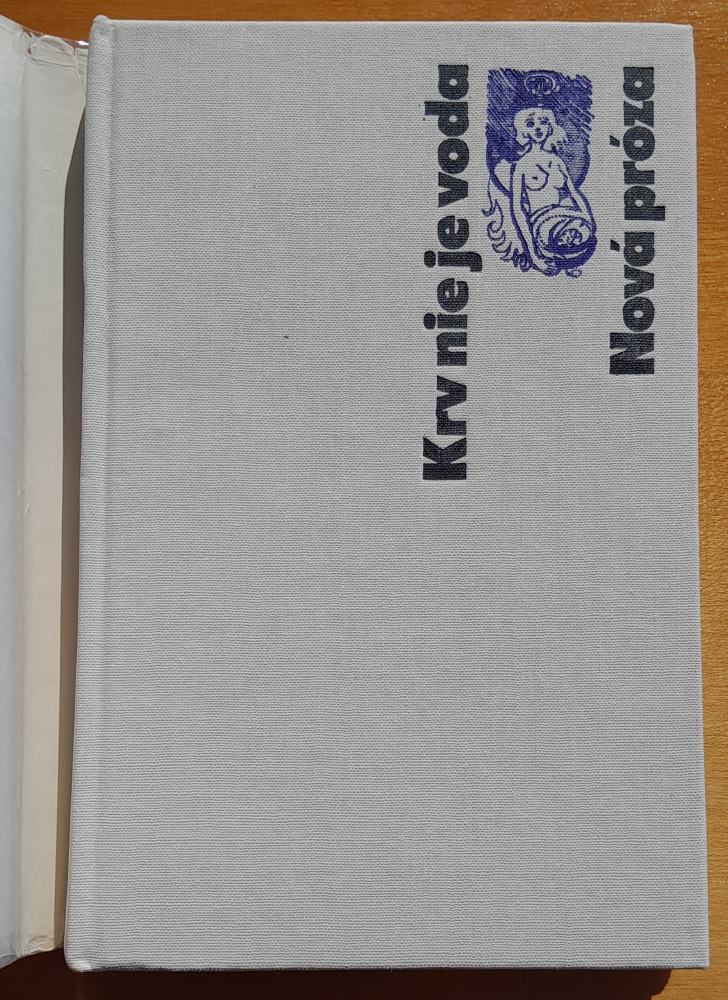 Krv nie je voda / Nová próza