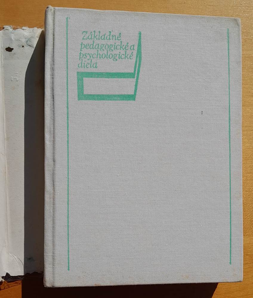 Psychológia učiteľovho pedagogického taktu / Základné pedagogické a psychologické diela