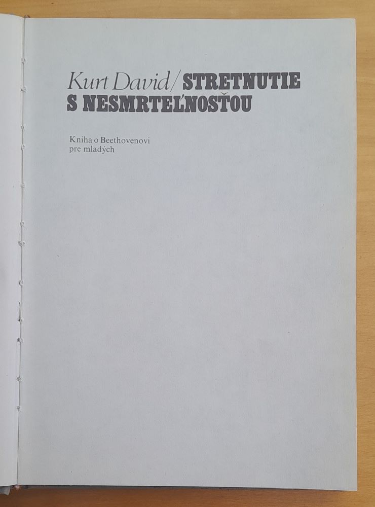 Stretnutie s nesmrteľnosťou / Kniha o Beethovenovi pre mladých