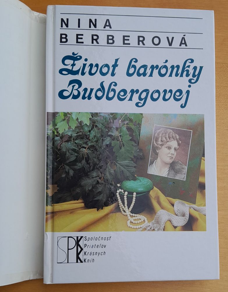 Život barónky Budbergovej / SPKK