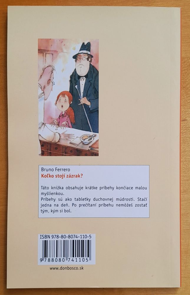 Koľko stojí zázrak / Malé príbehy pre potešenie duše