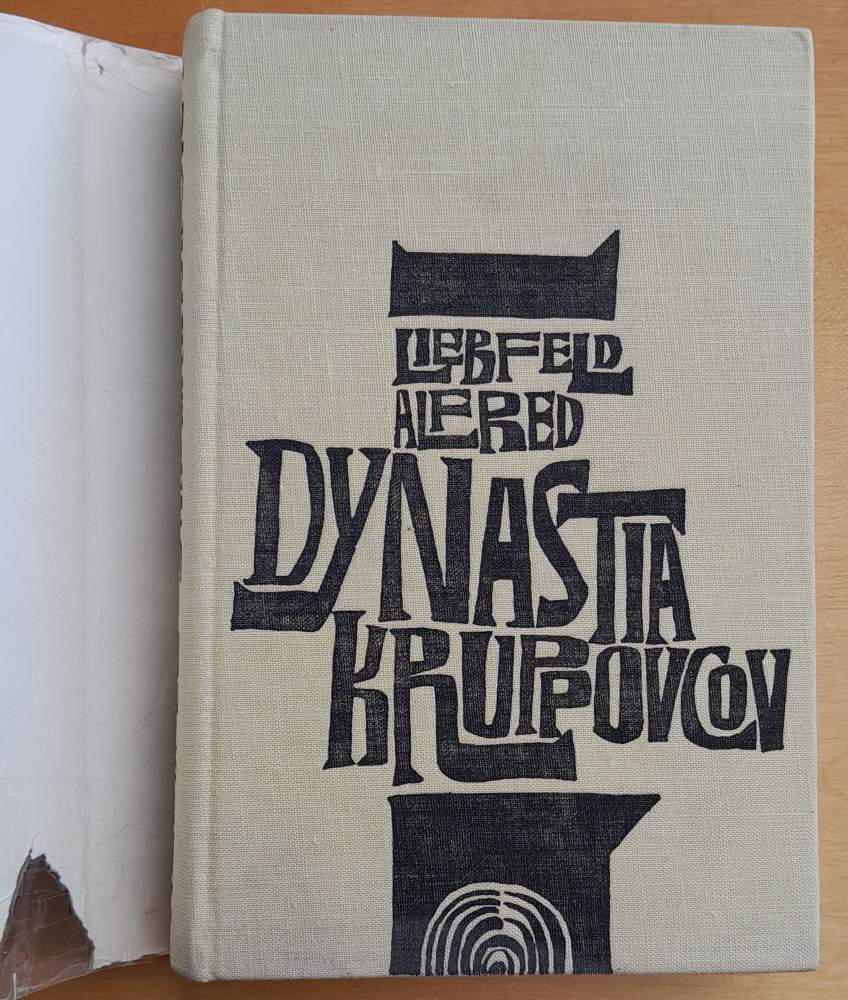 Dynastia Kruppovcov / História štyroch pokolení