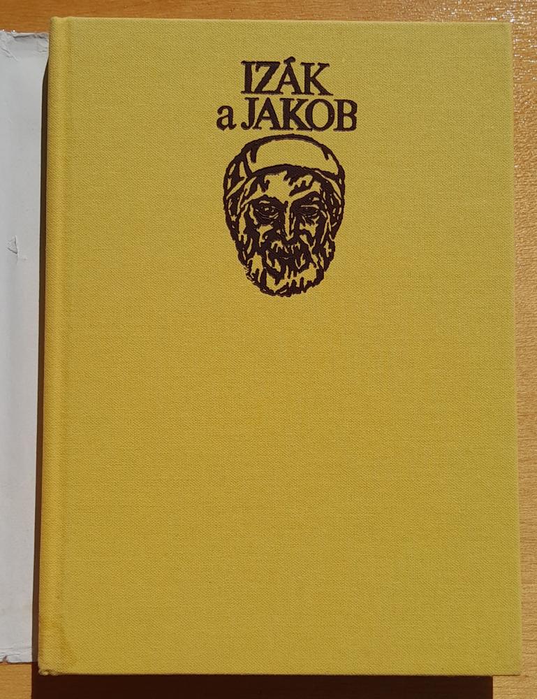 Izák a Jakob / Životopis dvoch patriarchov