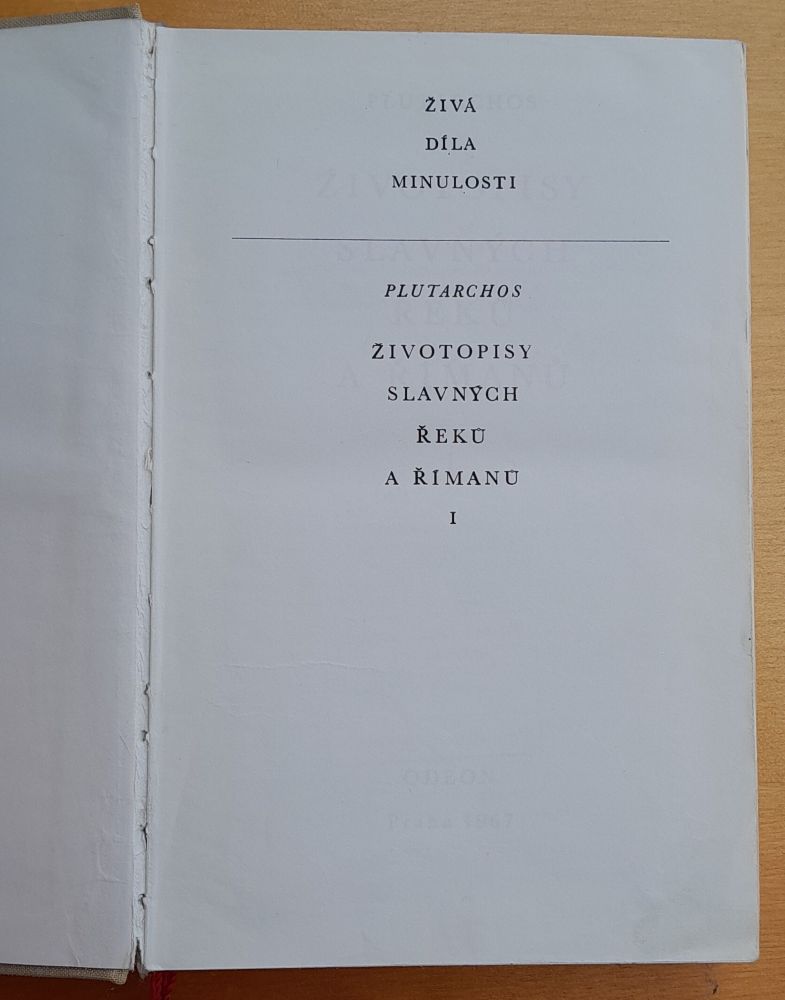 Životopisy slavných řekú a římanú 1. / Živá díla minulosti
