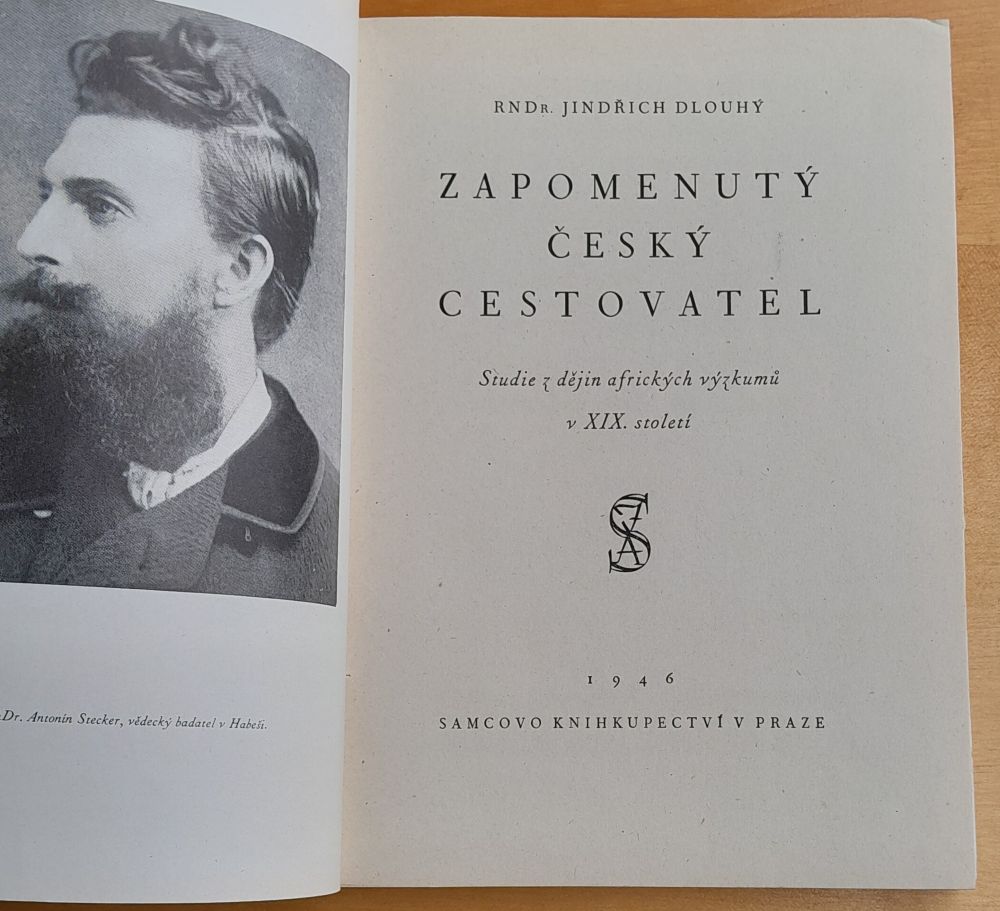 Zapomenutý český cestovatel / Studie z dějin afrických výzkumú v XIX. století