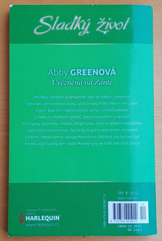 Uvězněná na Zante / Sladký život 251