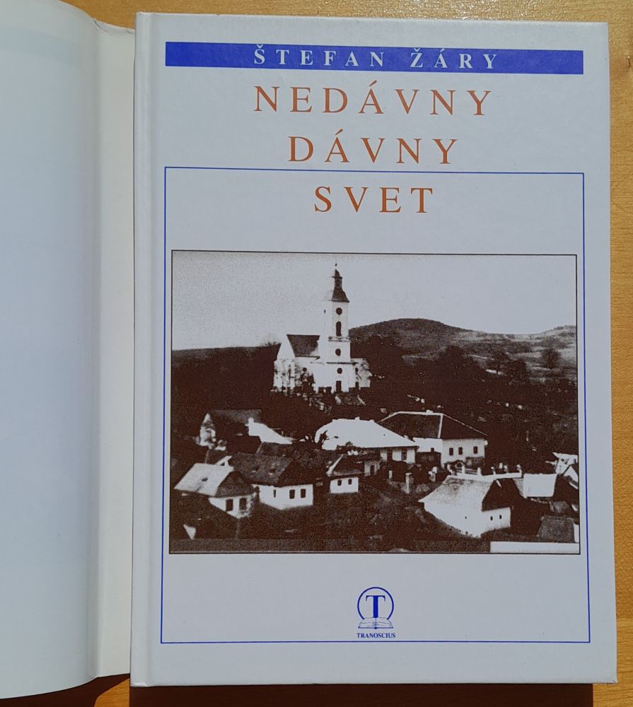 Nedávny dávny svet / Eseje a povesti