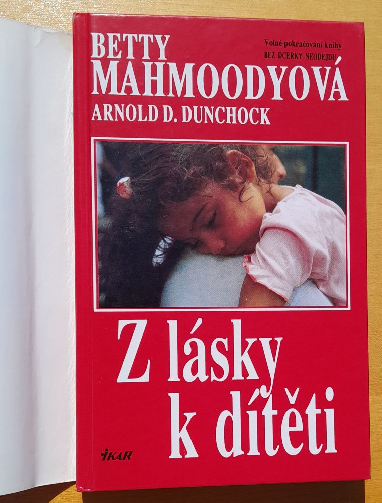 Z lásky k dítěti / Voľné pokračovanie románu Bez dcérky neodejdu