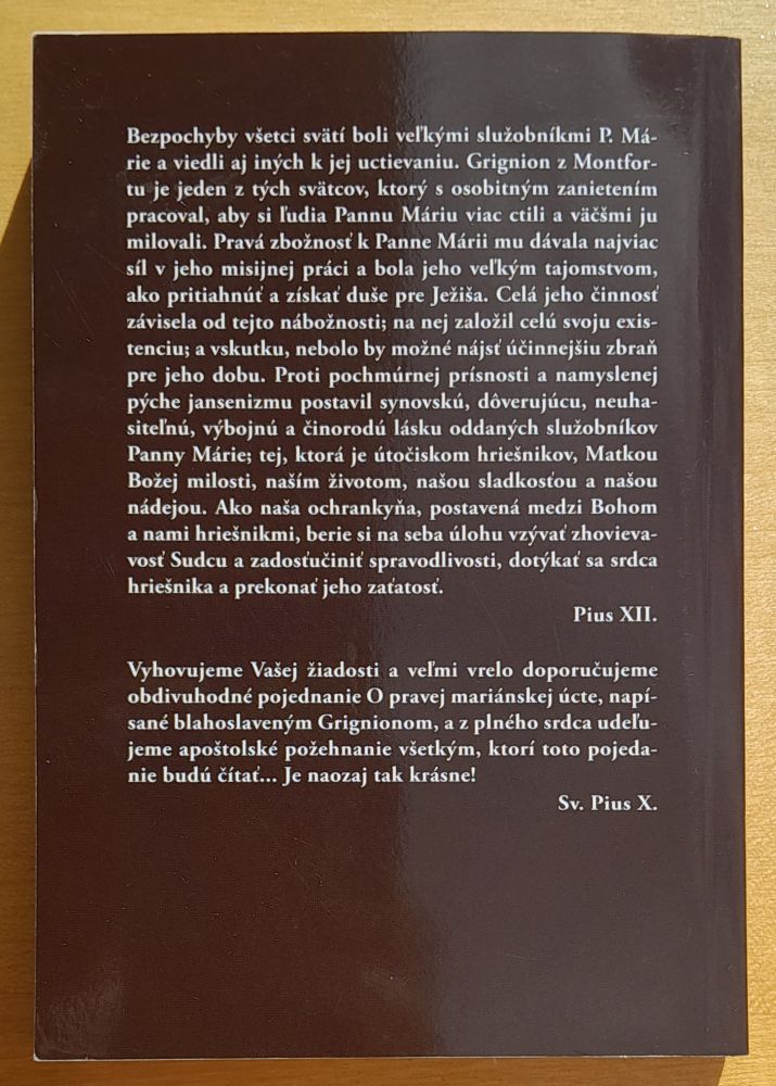 O pravej úcte k Panne Márii / Tajomstvo Márie / Vrúcna modlitba / List Priateľom Kríža / Láska večnej Múdrosti