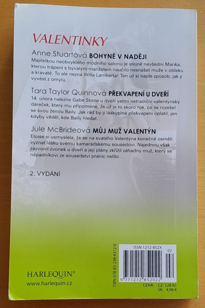 Valentinky / Bohyně / Překvapení u dveří / Múj muž Valentýn