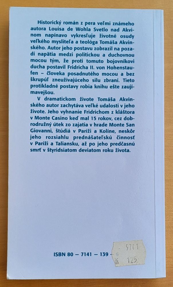 Svetlo nad Akvinom / Historický román