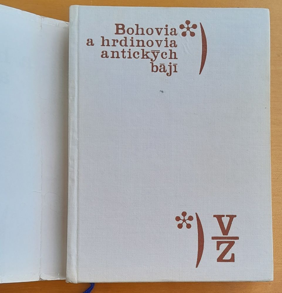 Bohovia a hrdinovia antických bájí / Klub mladých čitateľov
