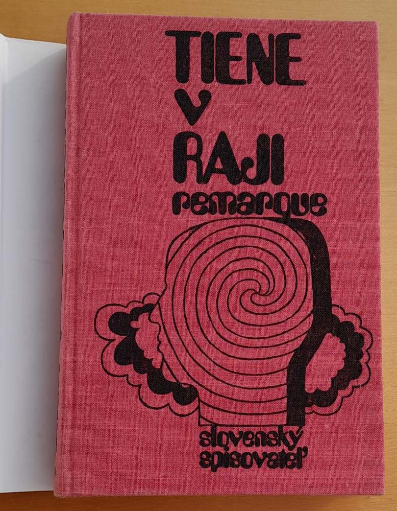 Tiene v raji / Erich Maria Remarque