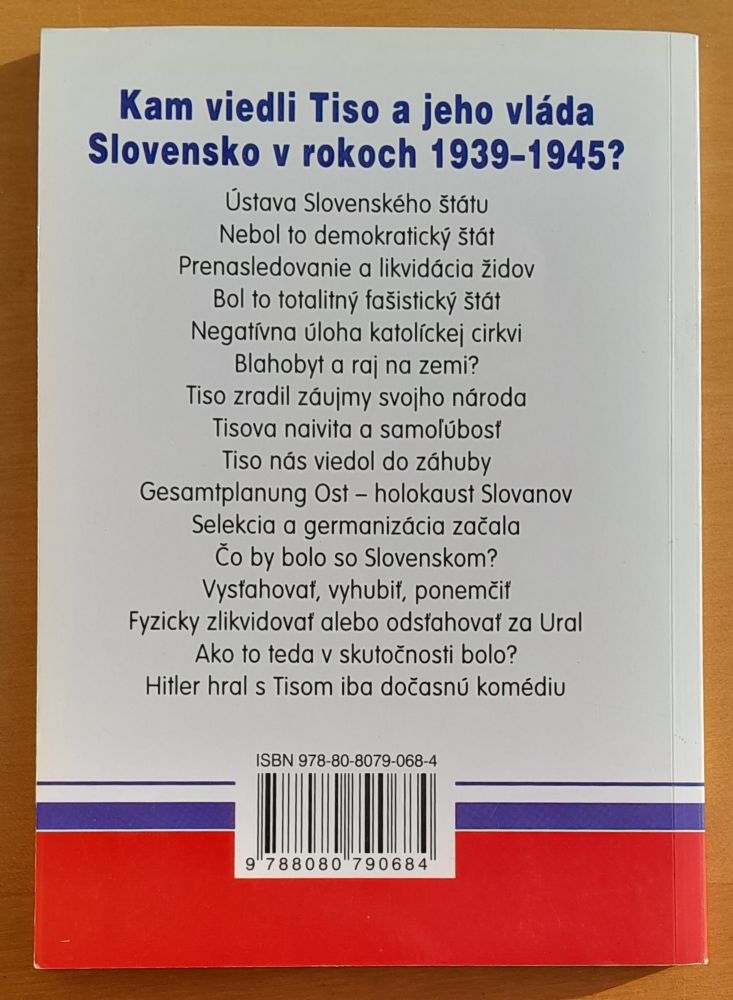 Zamlčovaná pravda o Tisovi a Slovenskom štáte