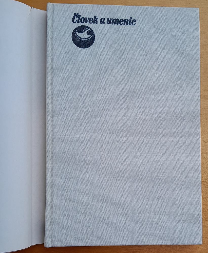 Umenie vo veku vedy / Človek a umenie