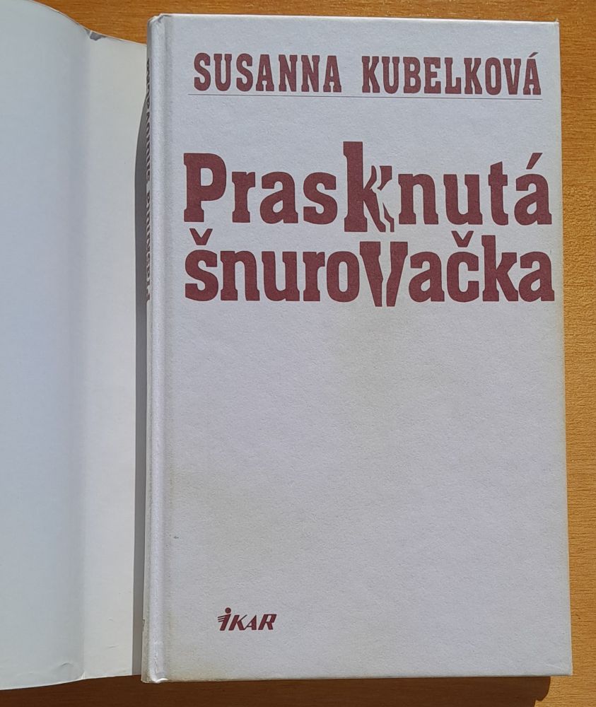 Prasknutá šnurovačka / Román z rakúsko-uhorskej belle epoque