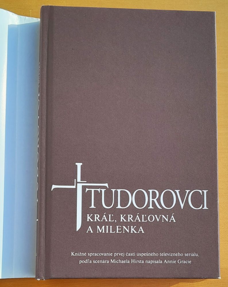 Tudorovci / Kráľ, kráľovná a milenka