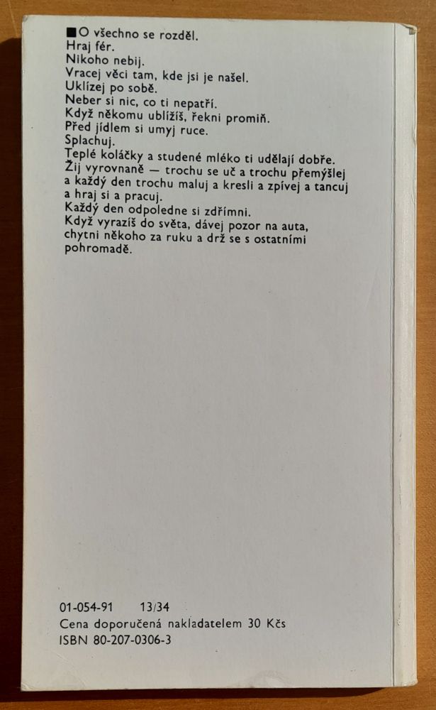 Všechno, co opravdu potřebuju znát, jsem se naučil v mateřské školce