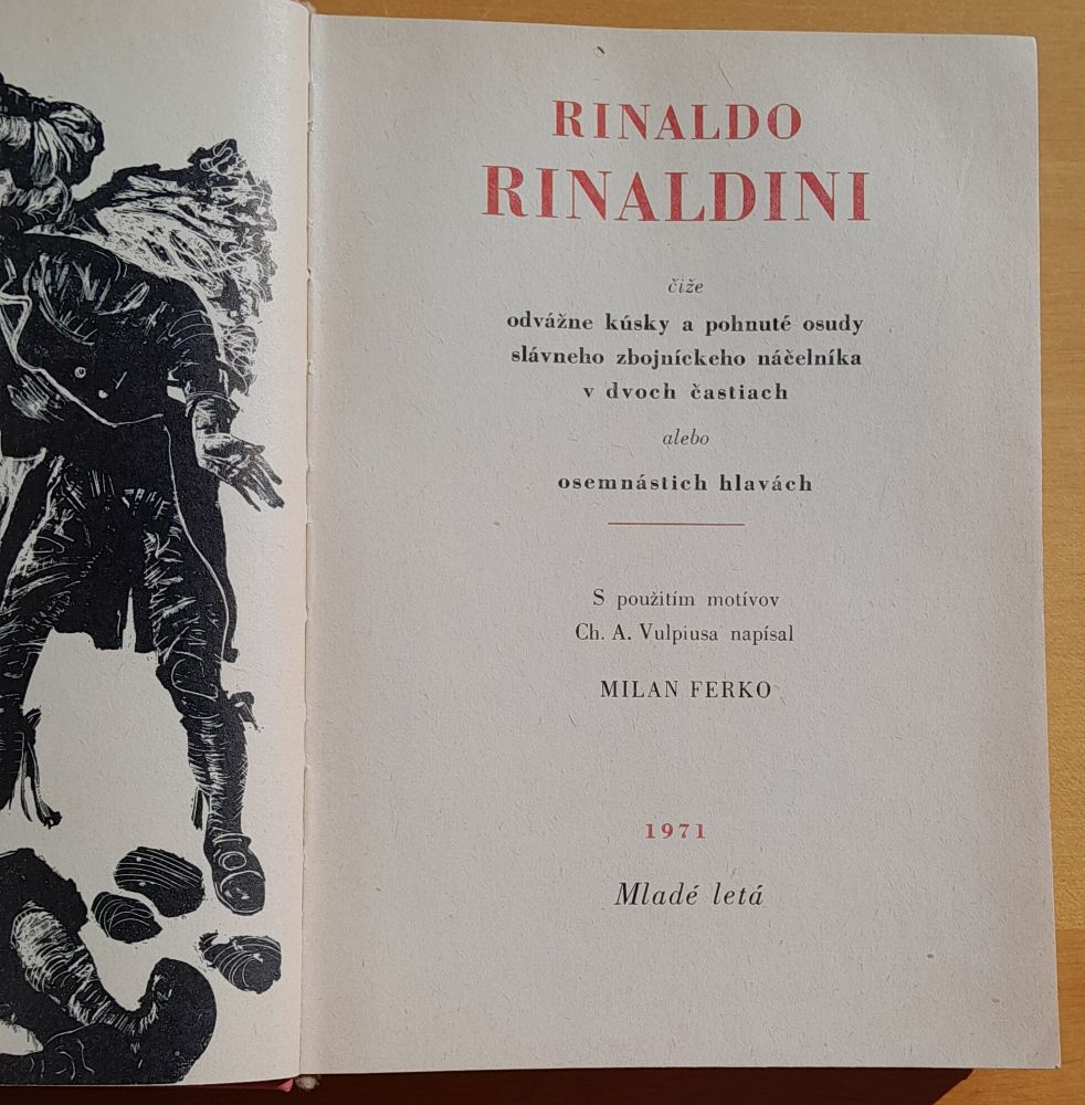 Rinaldo Rinaldini čiže odvážne kúsky a pohnuté osudy slávneho zbojníckeho náčelníka v dvoch častiach alebo osemnástich hlavách