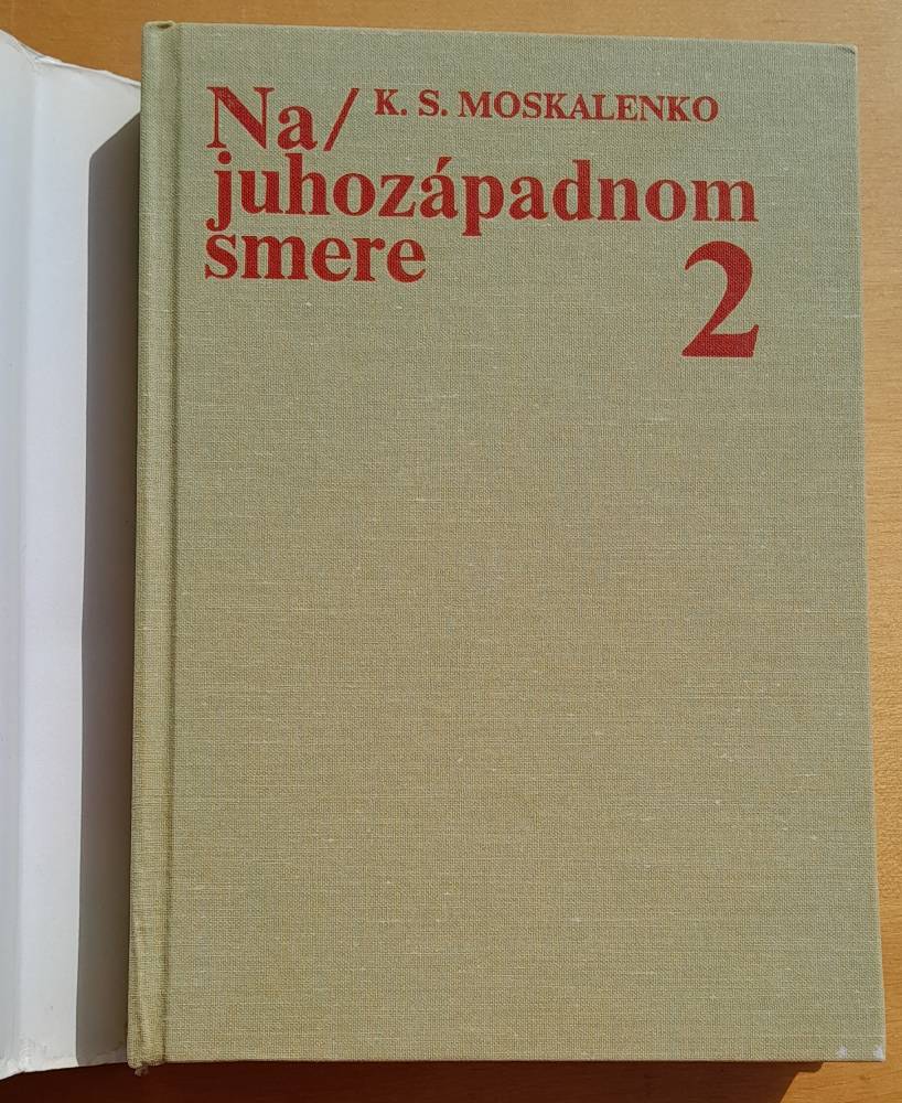 Na juhozápadnom smere 1. 2. - Pamäti veliteľa armády