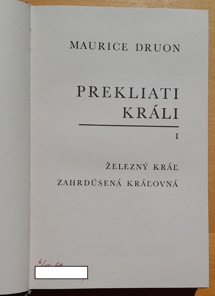 Prekliati králi 1. - 1. diel Železný kráľ - 2. diel  Zahrdúsená kráľovná