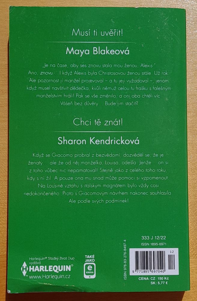 Musí ti uvěřit!, Maya Blakeová - Chci tě znát!, Sharon Kendricková