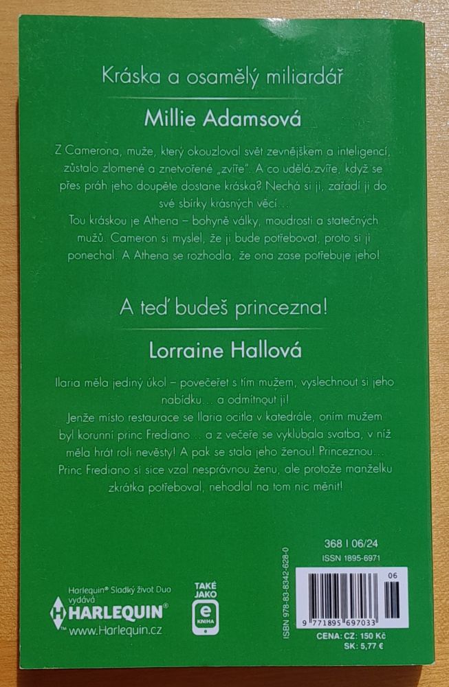 Kráska a osamělý miliardář, Millie Adamsová - A teď budeš princezna!, Lorraine Hallová