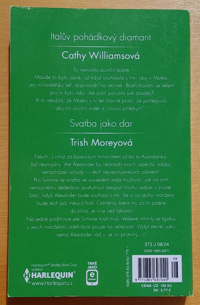 Italuv pohádkový diamant, Cathy Williamsová - Svatba jako dar, Trish Moreyová