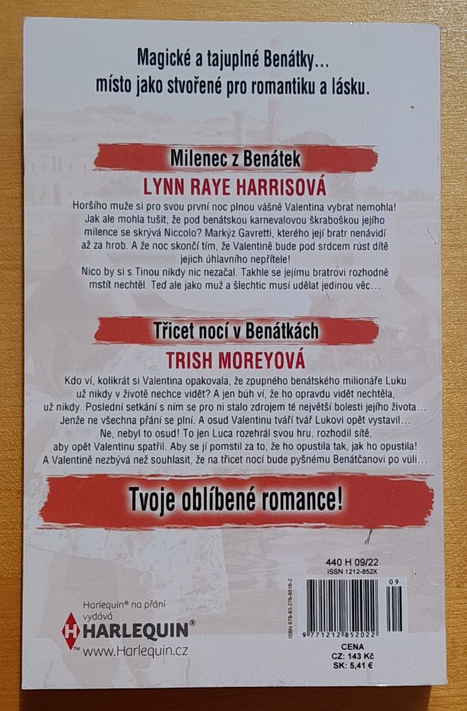 Milenec z Benátek, Lynn Raye Harrisová - Třicet nocí v Benátkách, Trish Moreyová