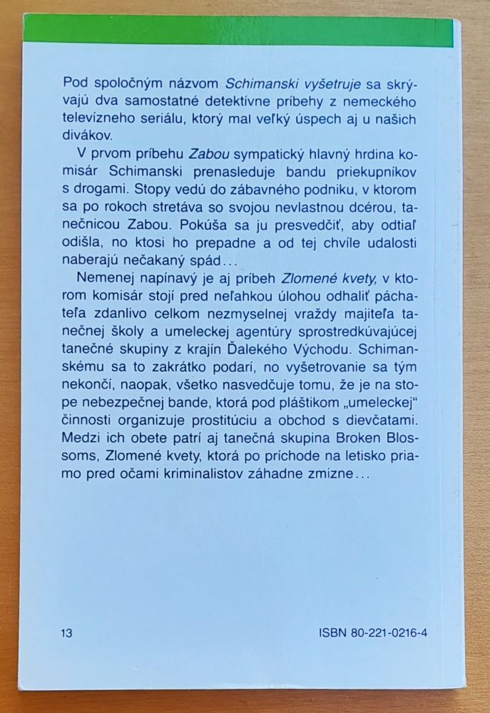Schimanski vyšetruje - Zabou - Zlomené kvety