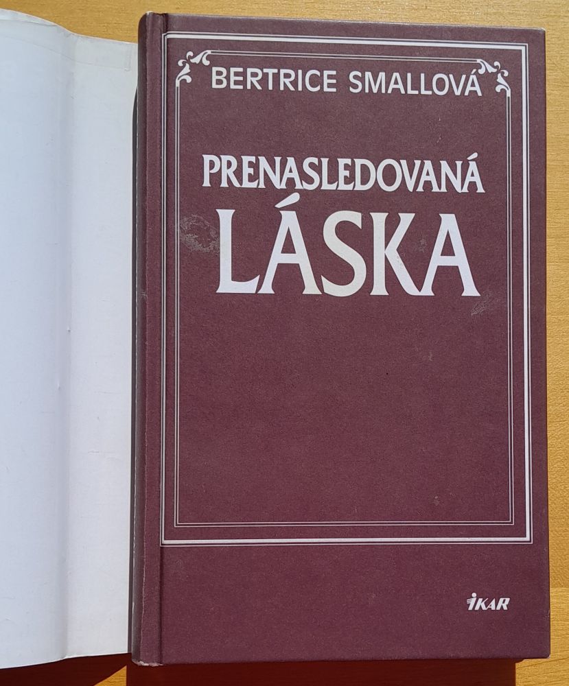 Prenasledovaná láska - Bertrice Smallová - historická romanca