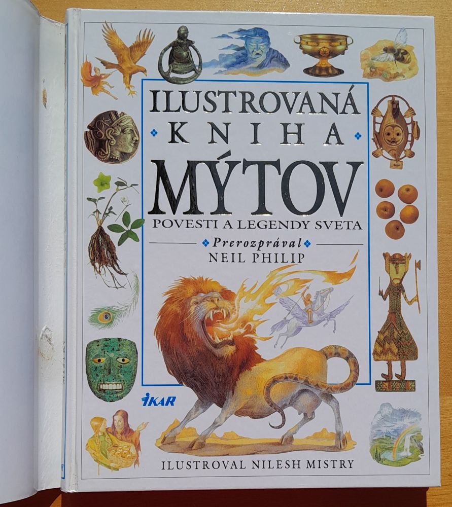 Ilustrovaná kniha mýtov - Edícia Lienka