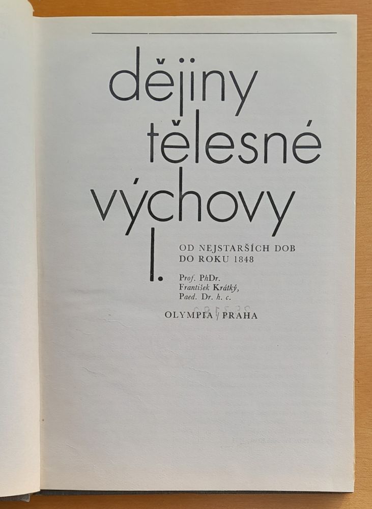Dějiny tělesné výchovy I. / Od nejstarších dob do roku 1848