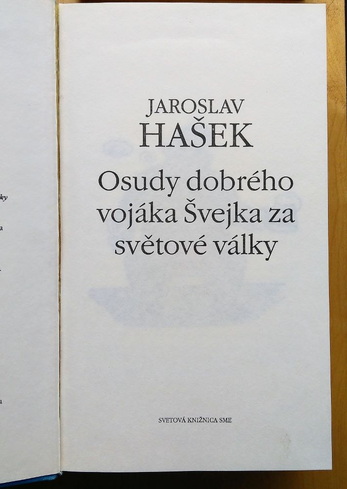 Osudy dobrého vojáka Švejka za světové války / Svetová knižnica SME 20. storočie - zväzok č. 16