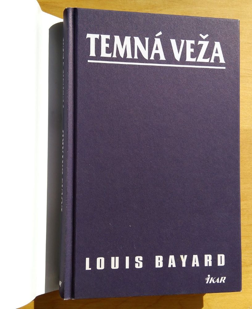 Temná veža / Louis Bayard