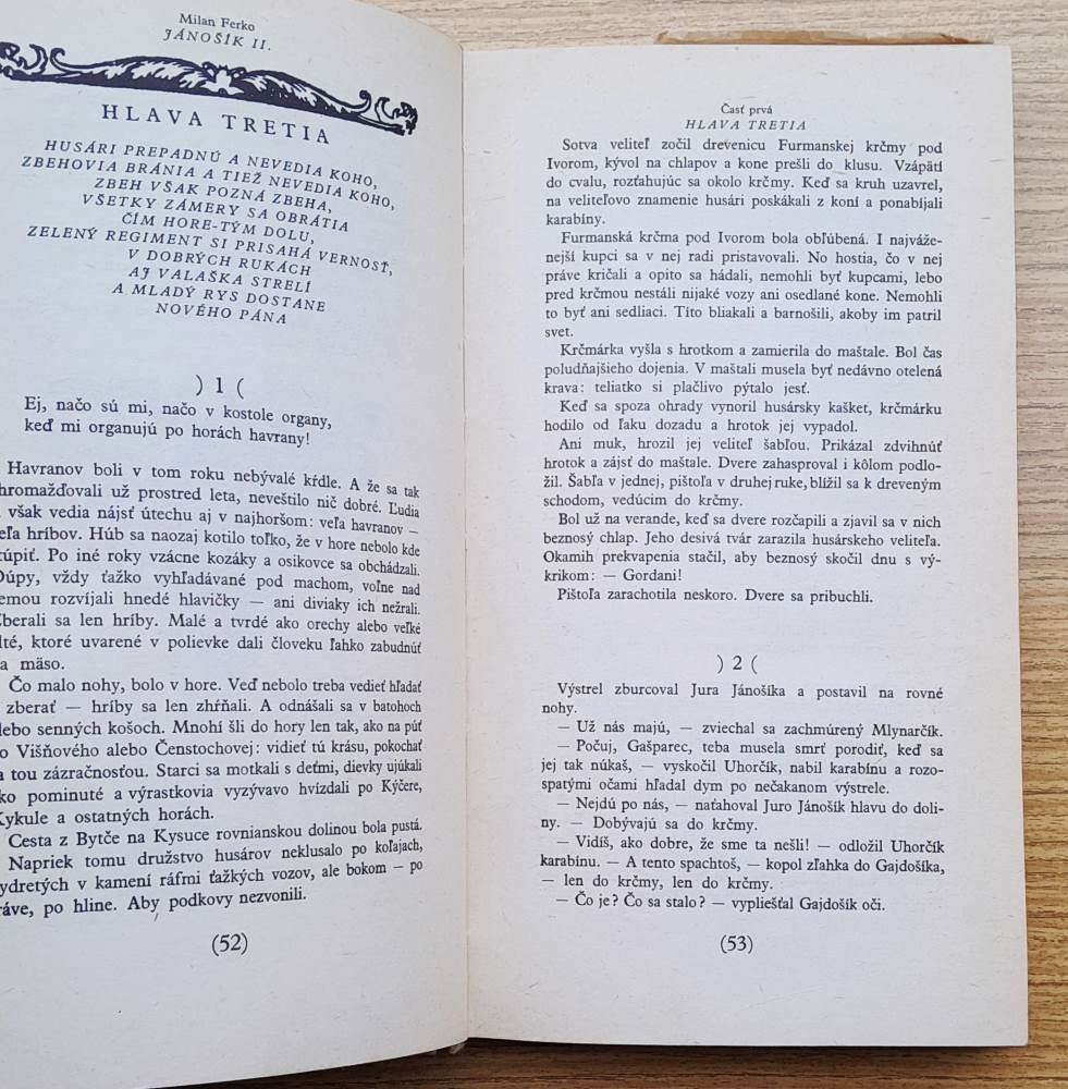 Jánošík 1., 2. / Pod kuruckou zástavou, Zbojníckym chodníčkom