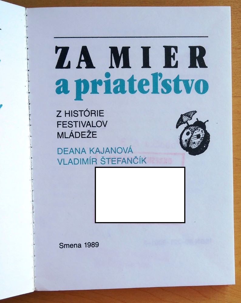 Za mier a priateľstvo, Z histórie festivalov mládeže