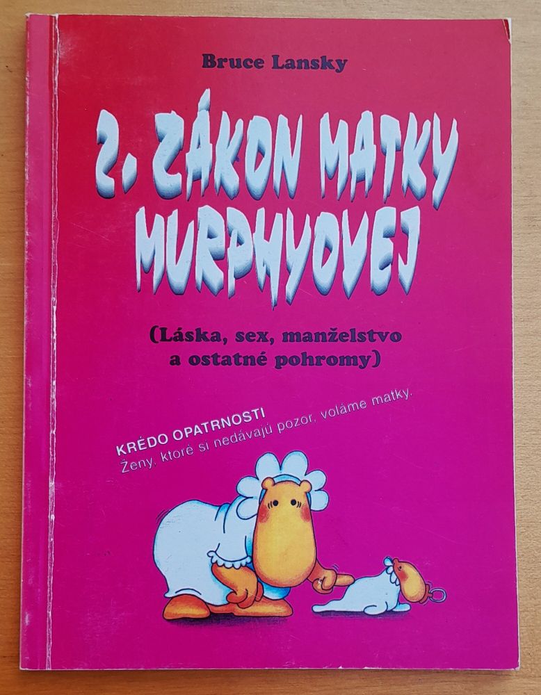 Zákony matky Murphyovej a ostatné rizika rodičovstva