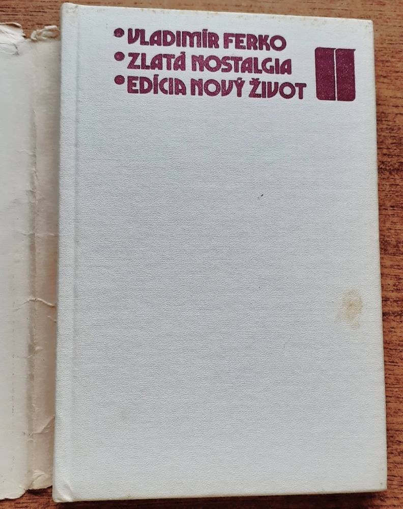 Zlatá nostalgia / Edícia Nový život