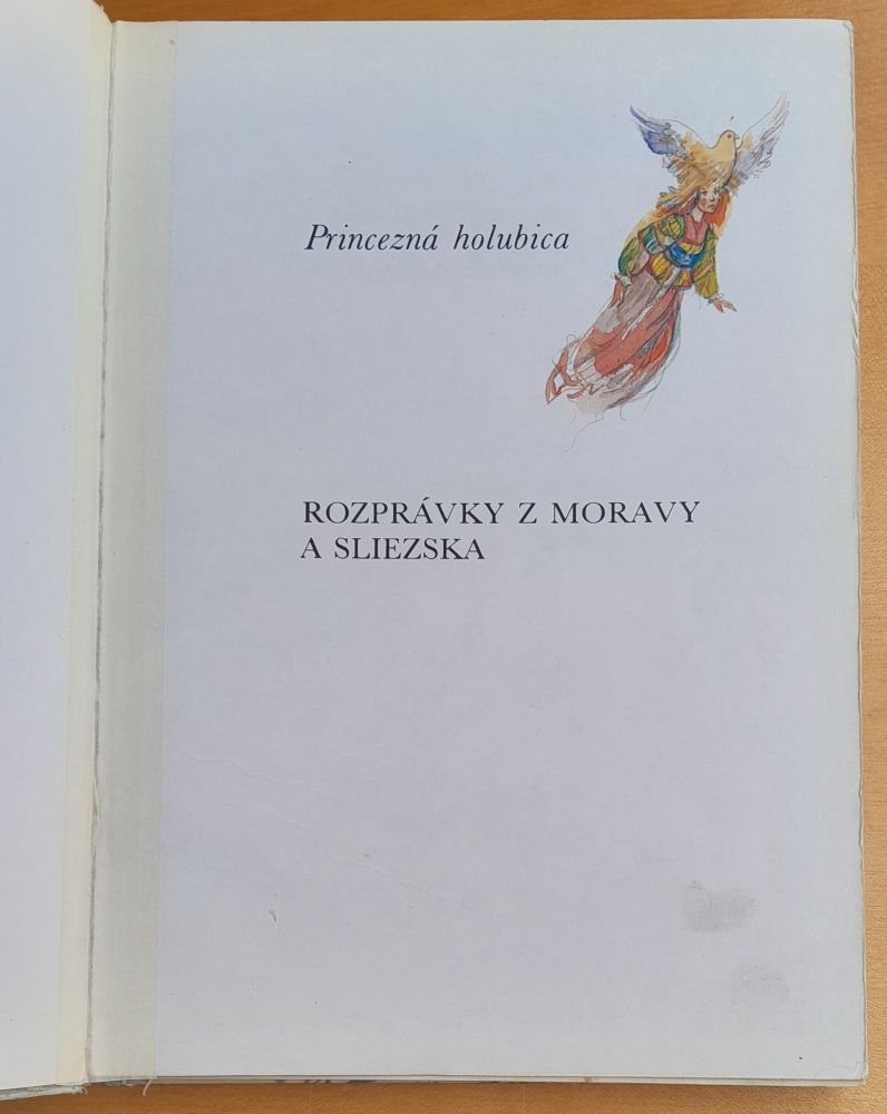 Princezná holubica / Rozprávky z Moravy a Sliezska