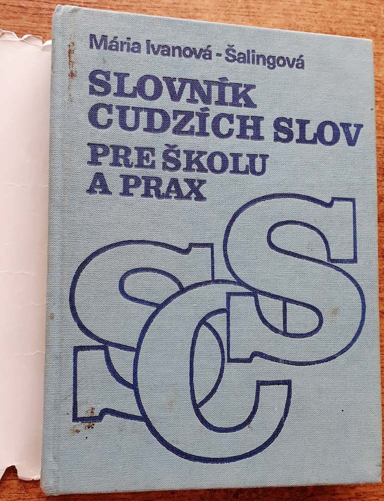 Slovník cudzích slov pre školu a prax