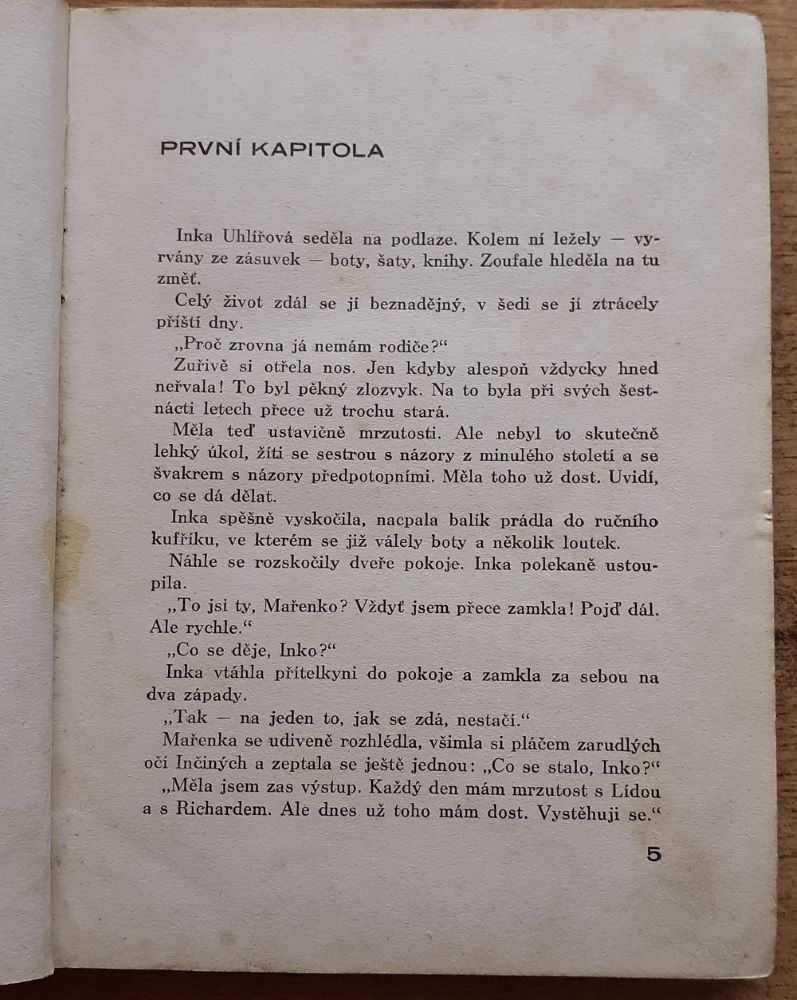 Inka jde svou cestou