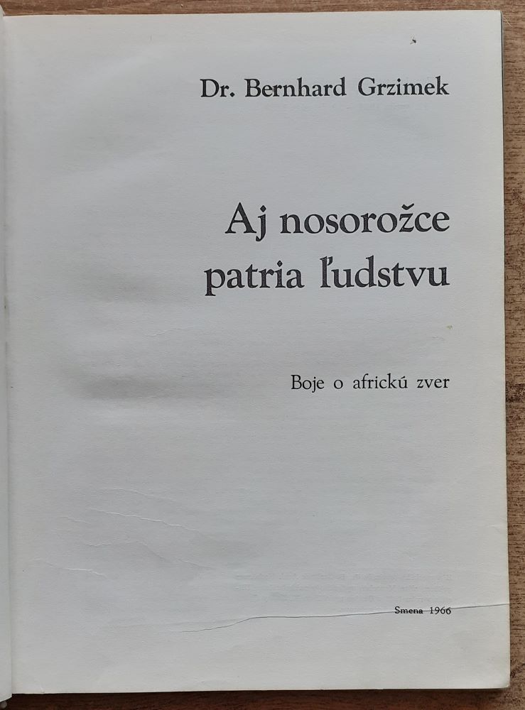 Aj nosorožce patria ľudstvu / Boje o africkú zver 