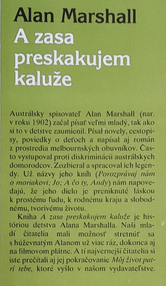 A zasa preskakujem kaluže - Alan Marshall