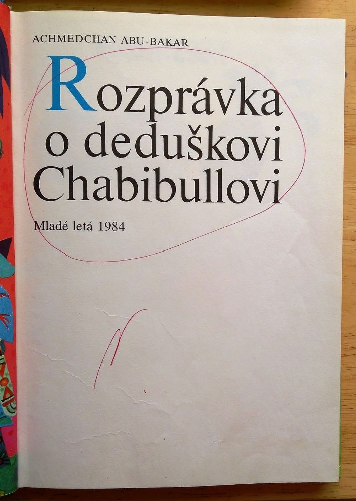 Rozprávka o deduškovi Chabibullovi / Edícia Zlatý kľúčik