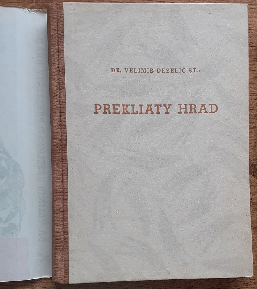 Prekliaty hrad 1. 2. / Historický román z 13. storočia