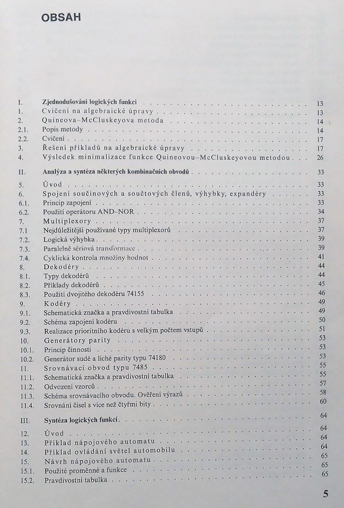 Od logických obvodú k mikroprocesorúm II / Přímé použití základních obvodú