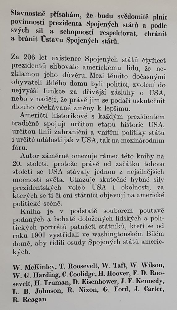 Bílý dúm, prezidenti a politika