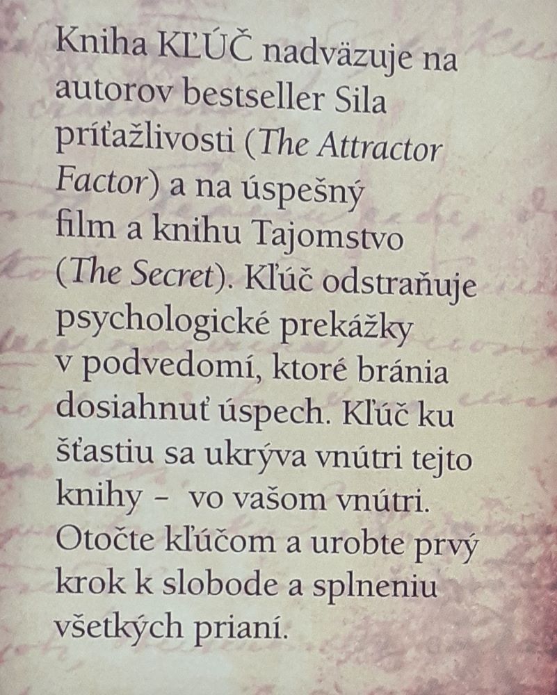 The secret / Séria secret / Klúč / Odhaľte tajomstvo, ako pritiahnuť všetko, po čom túžite