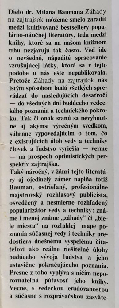 Záhady na zajtrajšok / Po stopách bielych miest dnešnej vedy